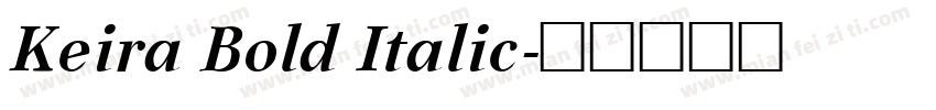 Keira Bold Italic字体转换
